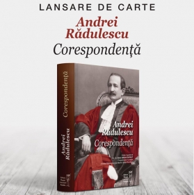 Lansare de carte | Andrei Rădulescu, Corespondență