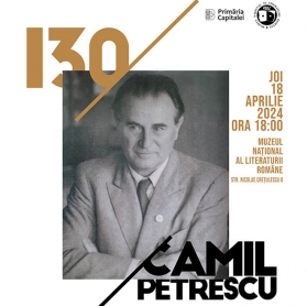 MNLR | Expoziție consacrată lui Camil Petrescu, la 130 de ani de la nașterea scriitorului