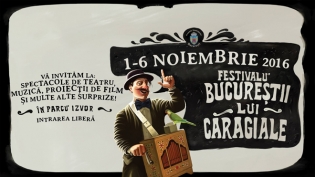 Spectacole de teatru și proiecții de film la Festivalul Bucureștii lui Caragiale