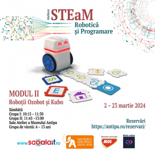 Sâmbătă, 2 martie, ateliere STEaM de Robotică și Programare (Modul II) la Muzeul Antipa