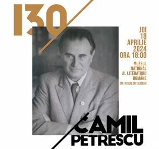 MNLR | Expoziție consacrată lui Camil Petrescu, la 130 de ani de la nașterea scriitorului