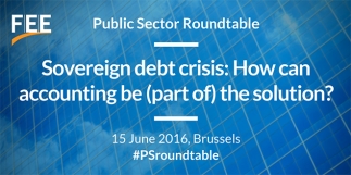 Bruxelles: masă rotundă pentru sectorul public – criza datoriei de stat – cum poate contabilitatea să fie o parte a soluției?