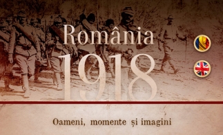 A fost lansată enciclopedia digitală România 1918. Oameni, momente și imagini
