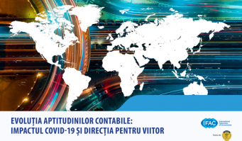 IFAC – Evoluția aptitudinilor contabile: impactul COVID-19 și direcția pentru viitor