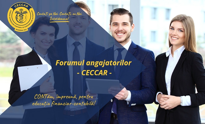 Forumul angajatorilor – CECCAR – o nouă structură ce vizează dezvoltarea educației de calitate