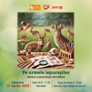 Muzeul Antipa | Sâmbătă, 12 aprilie, atelierul „Pe urmele iepurașilor! Adevăruri și povești despre «micii săltăreți»”