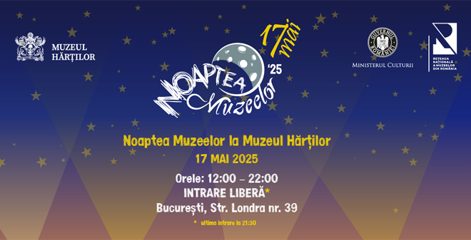 Noaptea Muzeelor 2025 la Muzeul Hărților