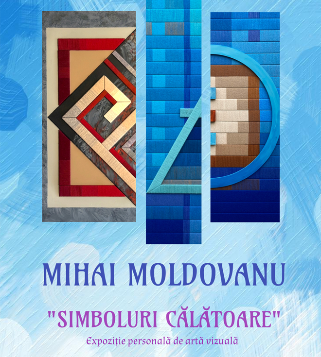 MNLR | Expoziția Simboluri călătoare a artistului Mihai Moldovanu