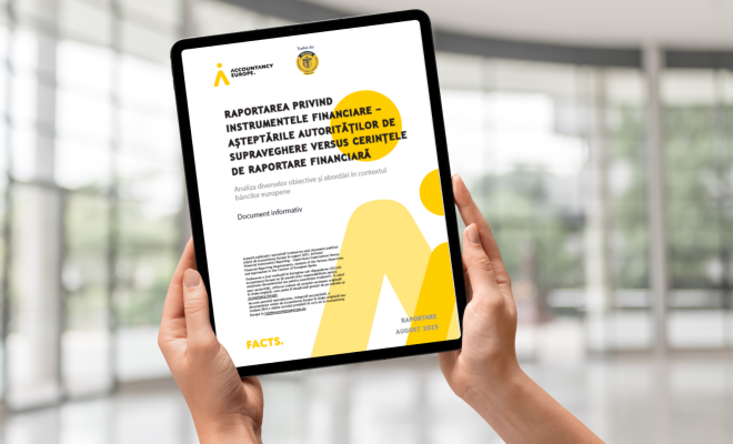 Documentul Raportarea privind instrumentele financiare – așteptările autorităților de supraveghere versus cerințele de raportare financiară, publicat de Accountancy Europe, este disponibil acum și în limba română