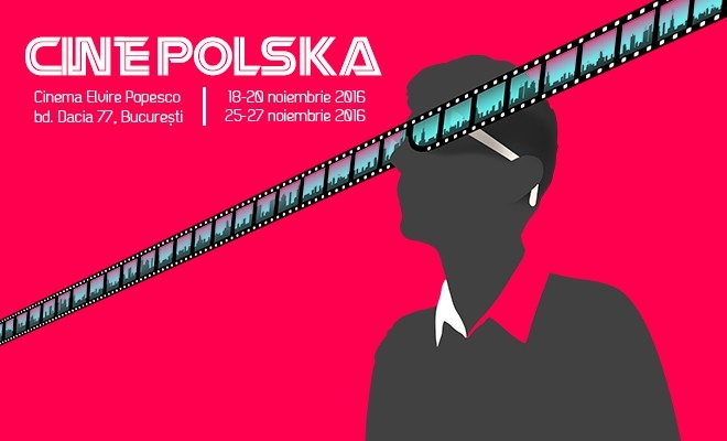 CinePOLSKA, filme poloneze la București
