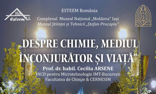 Seratele Procopiu la Palatul Culturii din Iași: Despre Chimie, Mediul înconjurător și Viață